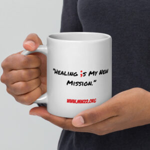 Healing Is My New Mission Mug