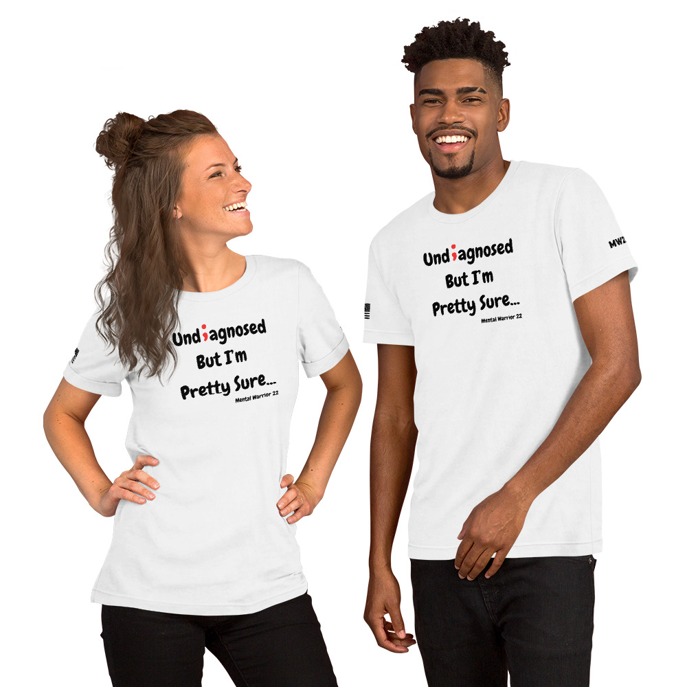 Undiagnosed… But I’m Pretty Sure T-Shirt - Image 4