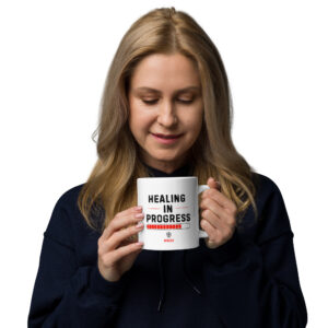 Healing in Progress mug