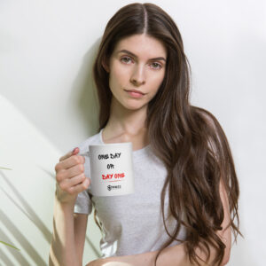 Day One or One Day Mug