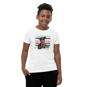 You Are Enough – Little Warriors Collection T-Shirt